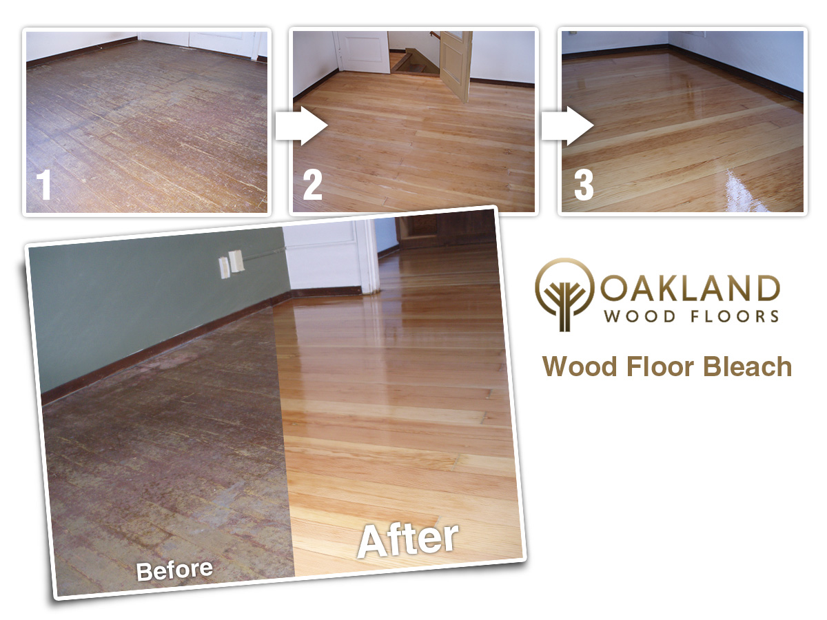 Oakland Wood Floors Wood Floor Bleach Services